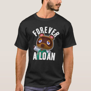 Animal Crossing Tom Nook Forever A Loan Premium T-Shirt