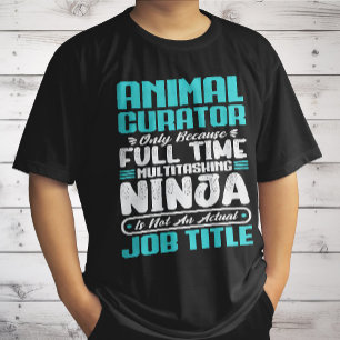 Animal Curator Job Title Profession Skills Funny T-Shirt