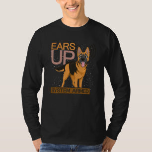 Animal Dog   Ears Up System Armed German Shepherd T-Shirt