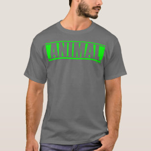 Animal Green Gym Fitness Workout Gym Saying Motiva T-Shirt