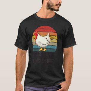 Animal Guess What Chicken Butt Cute Chickens Buffs T-Shirt