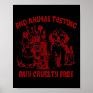 Animal lover animal rights cosmetic end animal poster