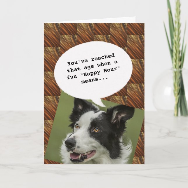 animal lover Happy Hour Getting Old Funny Birthday Card (Front)
