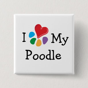 Animal Lover_I Heart My Poodle 2 Inch Square Button