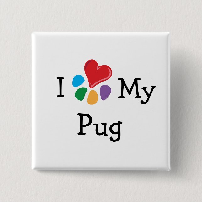 Animal Lover_I Heart My Pug 2 Inch Square Button (Front)