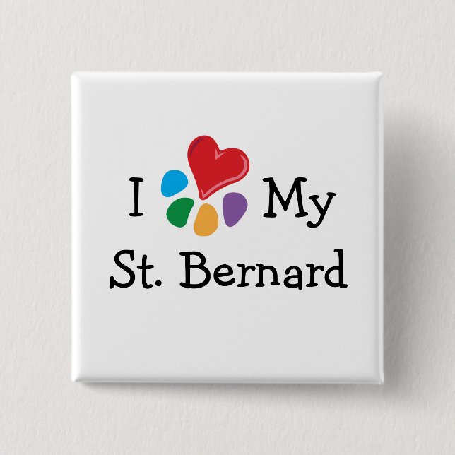 Animal Lover_I Heart My St. Bernard 2 Inch Square Button (Front)