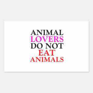 animal lovers do not eat animals sticker