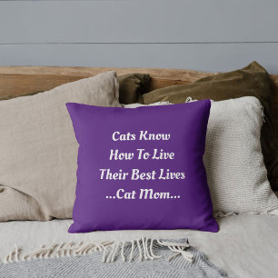 Animal Pet Lover DIY Cat Mom Quote On Royal Purple Throw Pillow