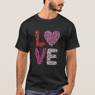 Animal Print Heart Love Valentines Day Leopard Che T-Shirt