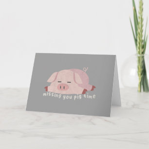 Animal Pun: Missing You Pig Time Note Card