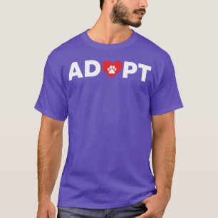 Animal Rescue Adoption funny T-Shirt