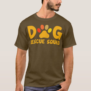 Animal Rescue Cute Animal Shelter Dog Rescue Squad T-Shirt