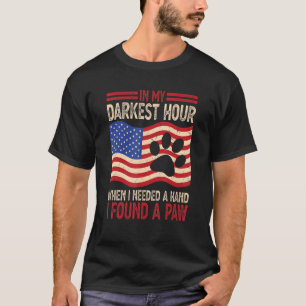 Animal Rescue In My Darkest Hour I Found A Paw Ani T-Shirt