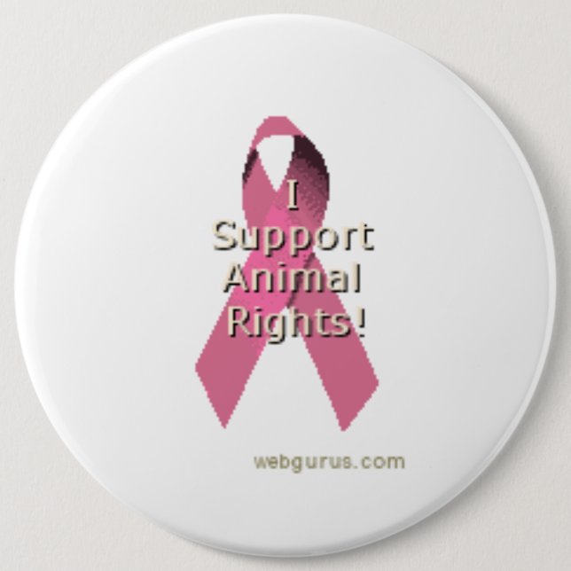 Animal rights 6 inch round button (Front)