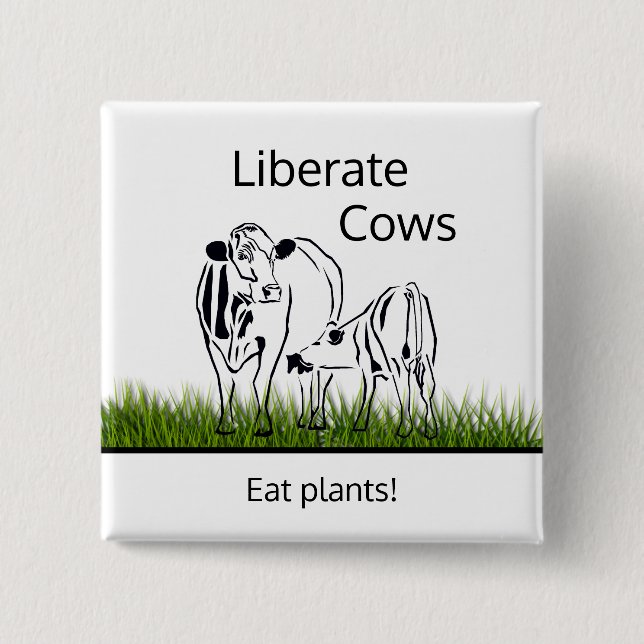Animal Rights (For Cows) Pin Button (Front)