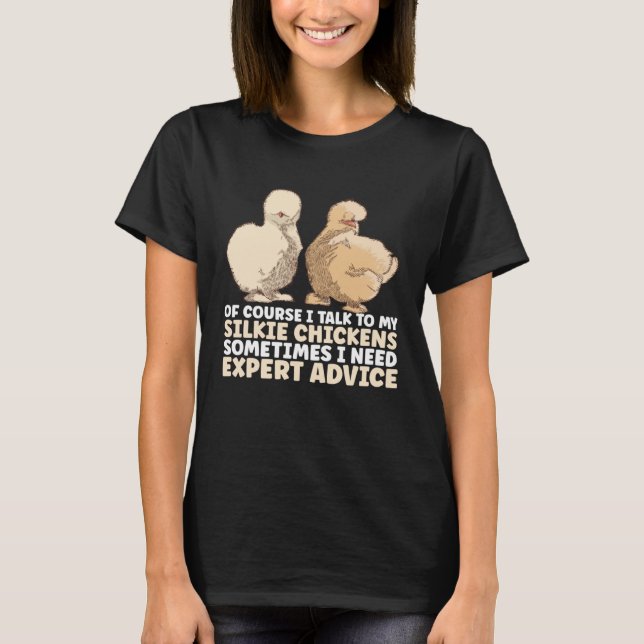Animal Silkie Chicken Silky Chinese Silk T-Shirt (Front)