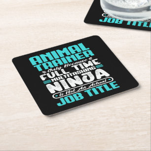 Animal Trainer Job Title Profession Funny Training Square Paper Coaster