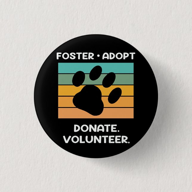 Animal Welfare Volunteer 1 Inch Round Button (Front)