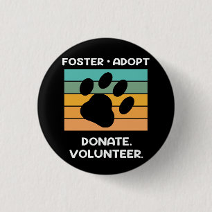 Animal Welfare Volunteer 1 Inch Round Button