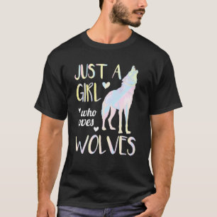Animal Women Howling Wolf Just A Girl Who Loves W T-Shirt