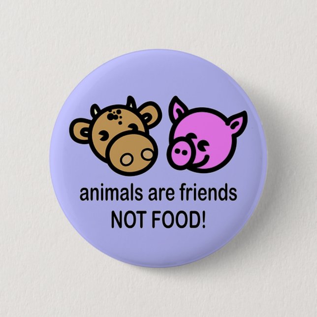 Animals are friends not food! 2 inch round button (Front)