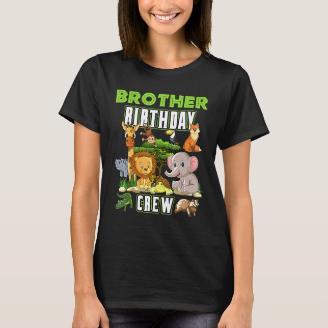Animals Brother Birthday Crew Safari Theme Bday Pa T-Shirt (Front)