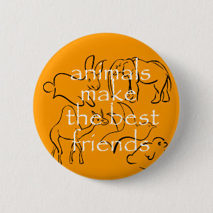 Animals Make the Best Friends 2 Inch Round Button