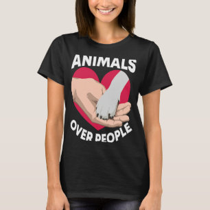 Animals Over People Animal Activist Rescue Conserv T-Shirt