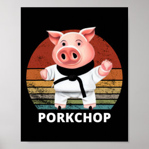 Animals Puns Pig Karate Pork Chop Pun Poster