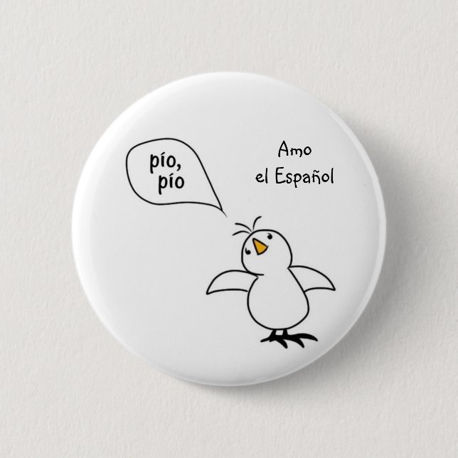 Animals Speak Spanish Too! Merchandise 2 Inch Round Button (Front)