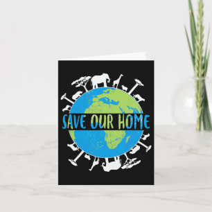 Animals Wildlife Conservation Save Our Home Earth Card