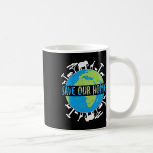 Animals Wildlife Conservation Save Our Home Earth Coffee Mug