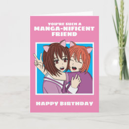 Anime And Manga Birthday Card For Best Friend