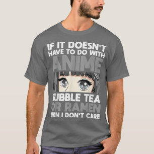 Anime Bubble Tea or Ramen Anime16 T-Shirt