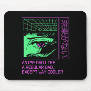 Anime Dad Like a Regular Dad Manga Fathers Day  Mouse Pad