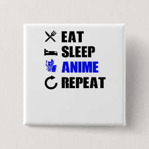 Anime Fan Eat Sleep Anime Repeat 2 Inch Square Button