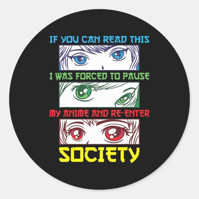 Anime Fan  Watching Anime Phrase Fun Anime Lover  Classic Round Sticker (Front)