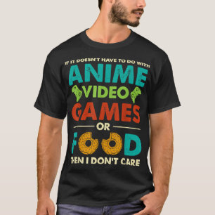 ANIME GAMES GOOD , Don’t Care Japanese Manga Kawai T-Shirt