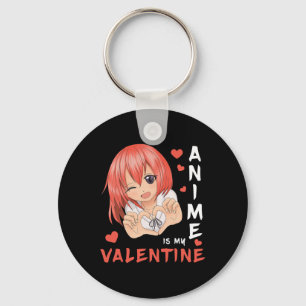 Anime Is My Valentine Japan Anime Girl 1 Keychain