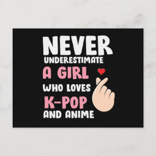 Anime & K-pop Quotes : Never Underestimate a Girl Postcard