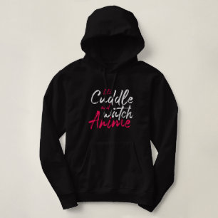 Anime - Let's Cuddle and Watch Anime Hoodie
