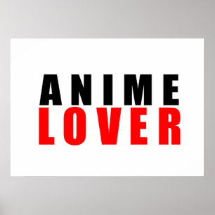 Anime lover poster