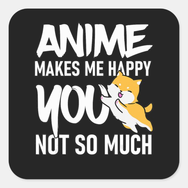 Anime Makes Me Happy, Cute Shiba Inu Anime Cosplay Square Sticker (Front)