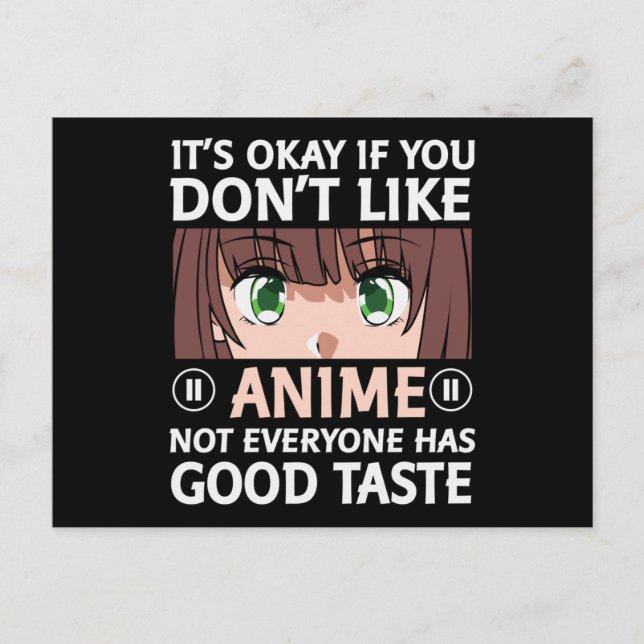 Anime Quote Design |Anime Good Taste Postcard (Front)