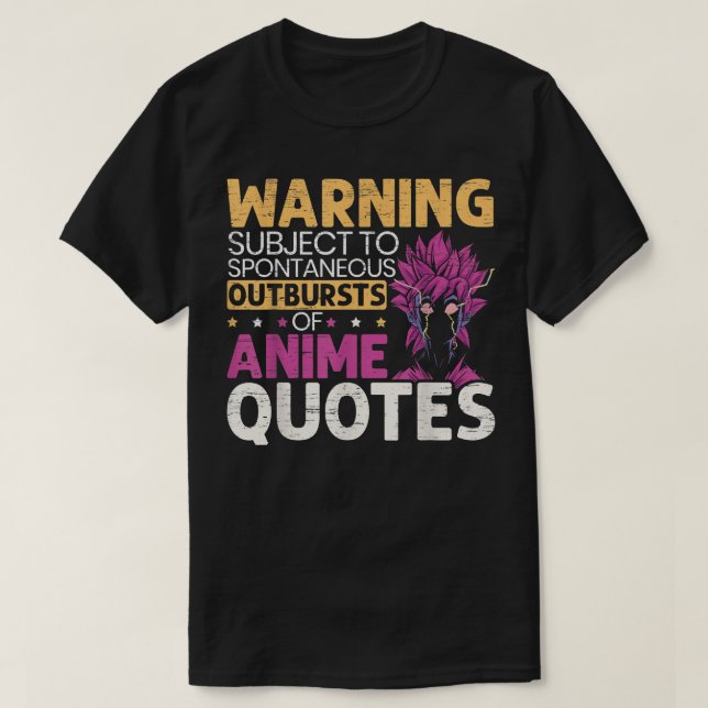 Anime Quotes Manga Reader Otaku Kawaii Lover Anima T-Shirt (Design Front)