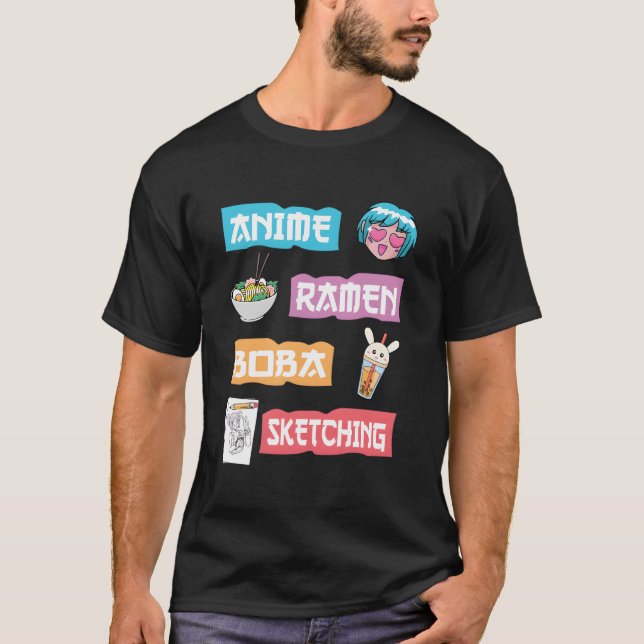 Anime Ramen Boba Sketching - Just A Cute Anime Gir T-Shirt (Front)