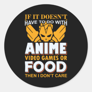 Anime, Video Games & Food Quote Lovely Design Classic Round Sticker