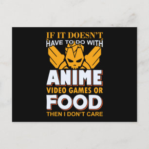 Anime, Video Games & Food Quote   Lovely Design Postcard