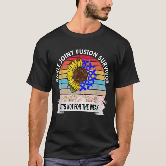 Ankle Joint Fusion Survivor Tshirt TShirt (Front)