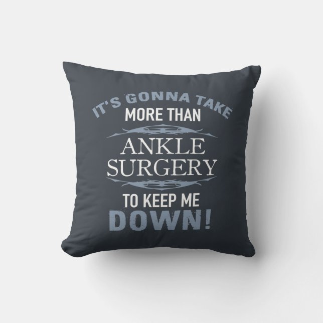 Ankle Surgery Humour Throw Pillow (Front)